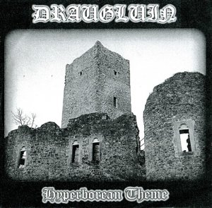 Draugluin - Hyperborean Theme [demo] (2007)