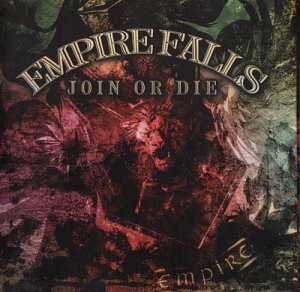 Empire Falls - Join or Die (Re-Edition 2011)