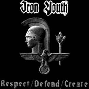 Iron Youth - Respect / Defend / Create (2001)