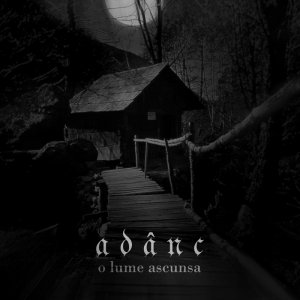 Adanc - O Lume Ascunsa [demo] (2010)