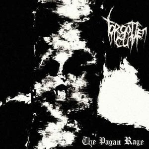 Forgotten Cult - The Pagan Rage (2006)