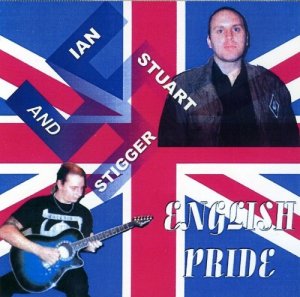 Ian Stuart & Stigger - English Pride (1996)