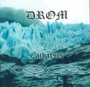 Drom - Catharsis [demo] (2002)