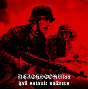 Deathstorm88 - Hail Satanic Soldiers [demo] (2011)