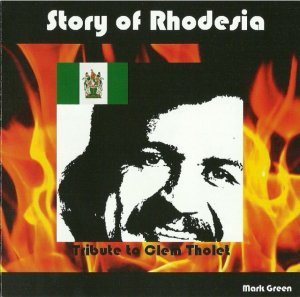 Story of Rhodesia - Tribute to Clem Tholet by Mark Green (2010)