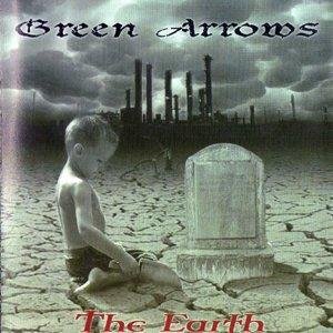 Green Arrows - The Earth (2008)