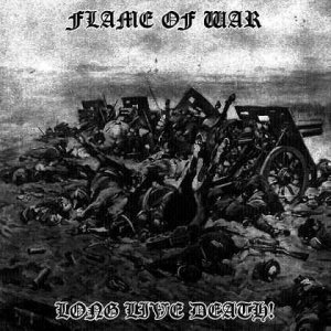 Flame Of War - Long Live Death! (2012)