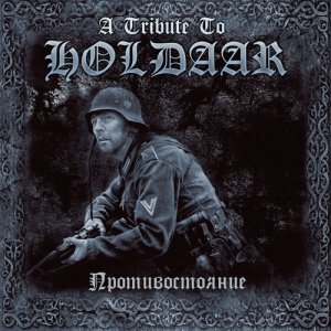 VA - A Tribute To Holdaar - Противостояние (2012)