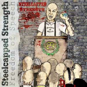 Steelcapped Strength - Freedom of Speech (2012)