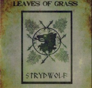 Strydwolf - Leaves Of Grass (ltd. CD2 on "Dunkle Walder") (2011)