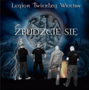 Legion Twierdzy Wroclaw - Zbudzcie sie (2012)