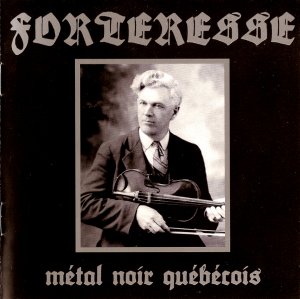 Forteresse - Metal Noir Quebecois (2006)