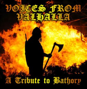 Voices From Valhalla - A Tribute To Bathory Compilation (2012)