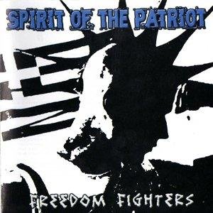 Spirit of the Patriot - Freedom Fighters (2012)