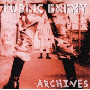 Public Enemy - Archives (2003)