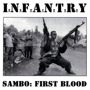 Infantry - Sambo׃ First Blood (2004)