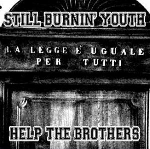 Still Burnin' Youth - Help The Brothers (2008)
