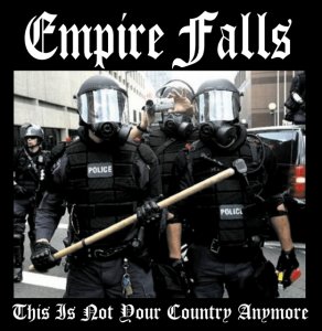 Empire Falls - This Is Not Your Country Anymore (2013)