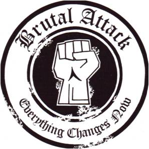 Brutal Attack - Everything Changes Now (2013 / 2016)