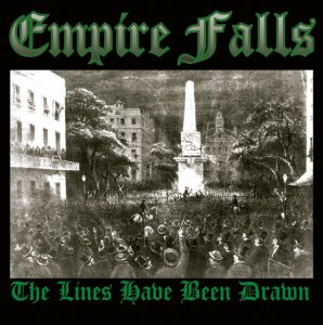 Empire Falls - The Lines Have Been Drawn (2013)