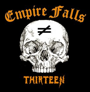 Empire Falls - Thirteen (2013)