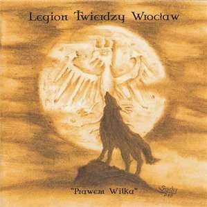 Legion Twierdzy Wroclaw - Prawem Wilka (2013) LOSSLESS