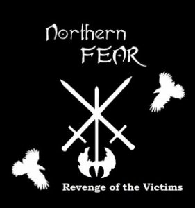 Northern Fear - Revenge Of The Victims (2013)