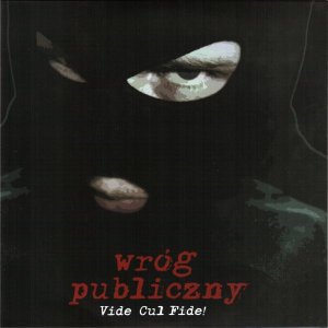 Wrog Publiczny - Vide cul fide! (2013)