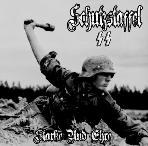 Schutzstaffel - Starke Und Ehre (2014)