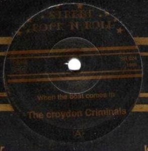 The Croydon Criminals - When The Boat Comes In (1989)