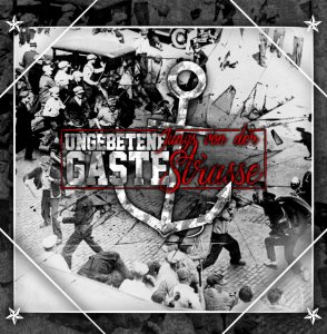 Ungebetene Gaste - Jungs von der Strasse (2014)