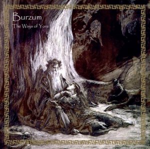 Burzum - The Ways of Yore (2014)