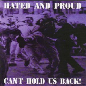 Hated & Proud - Can't Hold Us Back! (2003)