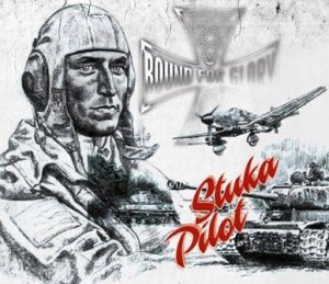 Bound for Glory - Stuka Pilot (2014)