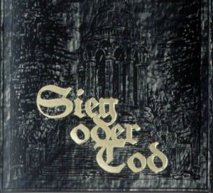 Sieg Oder Tod - Sieg Oder Tod (2000)