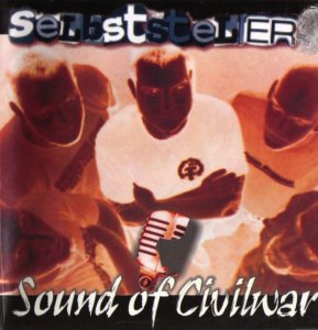Selbststeller - Sound of Civilwar (2003)