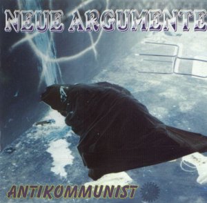 Neue Argumente - Antikommunist (2001)