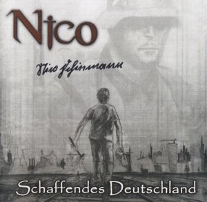 Nico - Schaffendes Deutschland (2006)