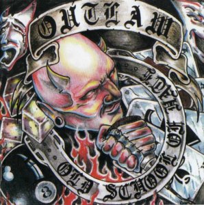 Outlaw - Old School of Hate (2003)