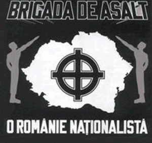 Brigada de Asalt - O Românie Naţionalistă