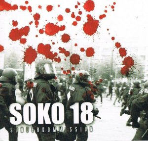 Soko 18 – Wir haben genug! (2006)