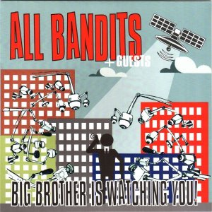 All Bandits - Big Brother Is Watching You! [EP] (2014)