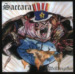 Saccara - Weltvergifter (2001 / 2010)