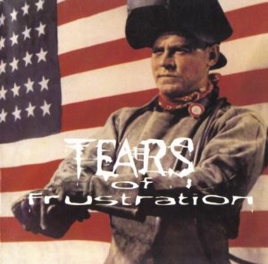 Tears Of Frustration - Tears Of Frustration (1999)