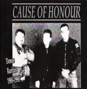 Cause Of Honour - Demo Rarities 1988-1998! (2005)