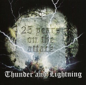 Brutal Attack - Thunder and Lightning-25 years on the attack (2006)