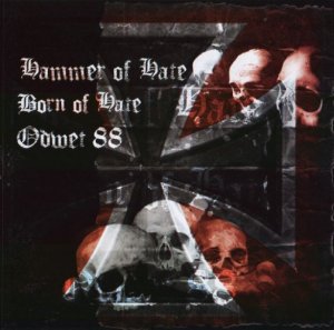 Hammer of Hate & Born of Hate & Odwet 88 - Split (2008)
