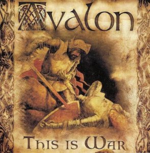 Avalon - This is War! (2006)