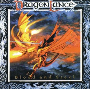 Dragon Lance - Blood and Steel (1999)