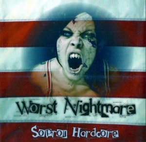 Worst Nightmare - Sopron Hardcore (2011)